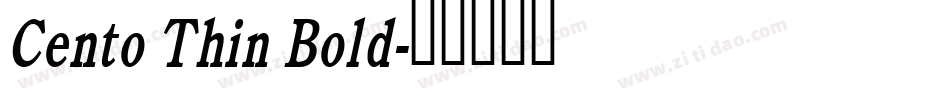 Cento Thin Bold字体转换